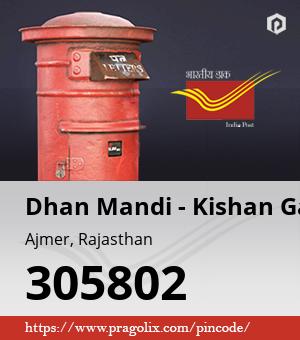 Dhan Mandi - Kishan Garh Post office