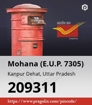 Mohana (E.U.P. 7305) Post office