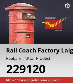 Rail Coach Factory Lalganj(Raebareli) Post office