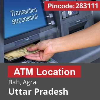 Pincode 283111 ATM Bah, Agra, Uttar Pradesh