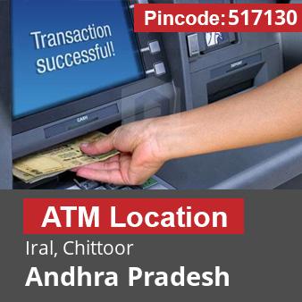 Pincode 517130 ATM Iral, Chittoor, Andhra Pradesh