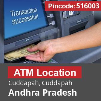 Pincode 516003 ATM Cuddapah, Cuddapah, Andhra Pradesh