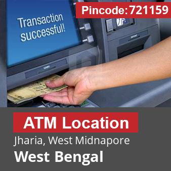 Pincode 721159 ATM Jharia, West Midnapore, West Bengal