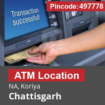 Pincode 497778 ATM NA, Koriya, Chattisgarh