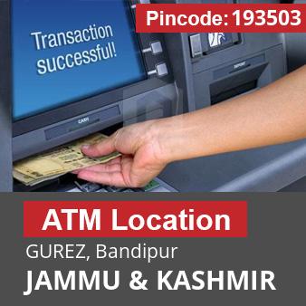 Pincode 193503 ATM GUREZ, Bandipur, JAMMU & KASHMIR