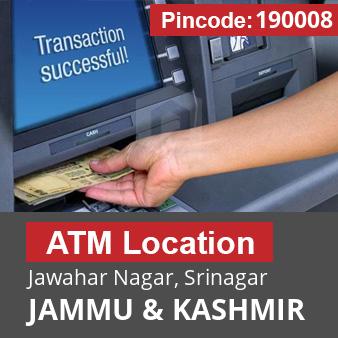 Pincode 190008 ATM Jawahar Nagar, Srinagar, JAMMU & KASHMIR