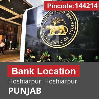 Pincode 144214 Bank Hoshiarpur, Hoshiarpur, PUNJAB