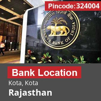 Pincode 324004 Bank Kota, Kota, Rajasthan