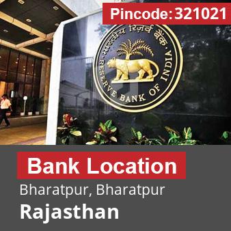 Pincode 321021 Bank Bharatpur, Bharatpur, Rajasthan