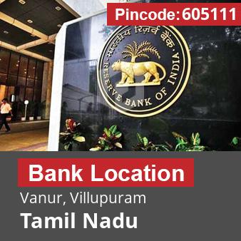 Pincode 605111 Bank Vanur, Villupuram, Tamil Nadu
