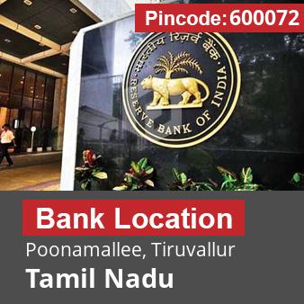 Pincode 600072 Bank Poonamallee, Tiruvallur, Tamil Nadu