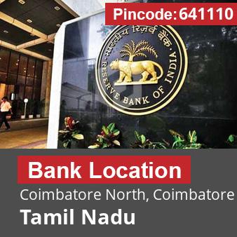 Pincode 641110 Bank Coimbatore North, Coimbatore, Tamil Nadu