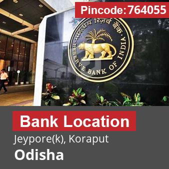 Pincode 764055 Bank Jeypore(k), Koraput, Odisha