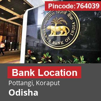 Pincode 764039 Bank Pottangi, Koraput, Odisha