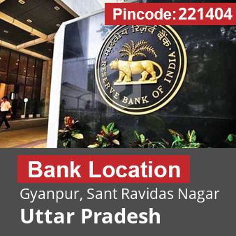 Pincode 221404 Bank Gyanpur, Sant Ravidas Nagar, Uttar Pradesh