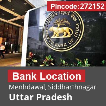 Pincode 272152 Bank Menhdawal, Siddharthnagar, Uttar Pradesh