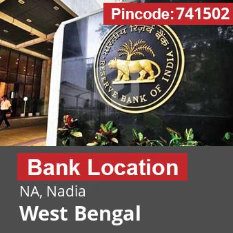 Pincode 741502 Bank NA, Nadia, West Bengal