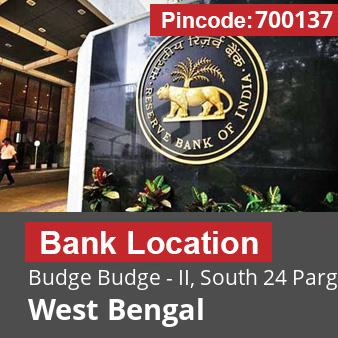 Pincode 700137 Bank Budge Budge - II, South 24 Parganas, West Bengal