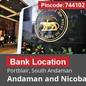 Pincode 744102 Bank Portblair, South Andaman, Andaman and Nicobar Islands