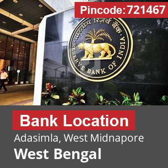 Pincode 721467 Bank Adasimla, West Midnapore, West Bengal