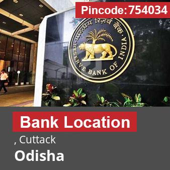 Pincode 754034 Bank , Cuttack, Odisha