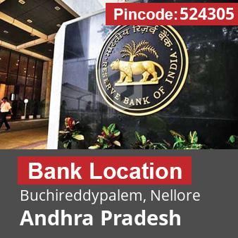 Pincode 524305 Bank Buchireddypalem, Nellore, Andhra Pradesh