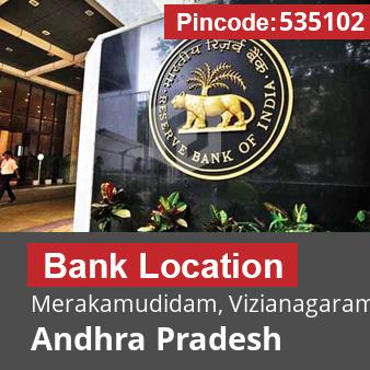 Pincode 535102 Bank Merakamudidam, Vizianagaram, Andhra Pradesh