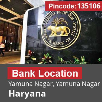 Pincode 135106 Bank Yamuna Nagar, Yamuna Nagar, Haryana