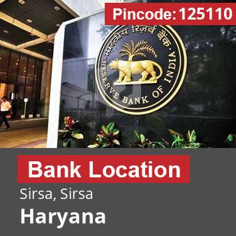 Pincode 125110 Bank Sirsa, Sirsa, Haryana