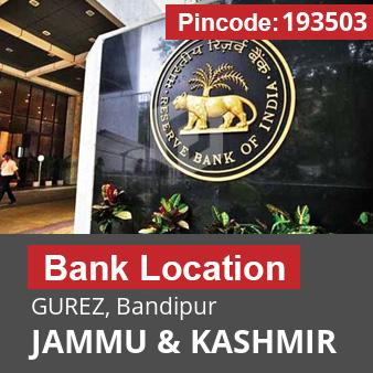 Pincode 193503 Bank GUREZ, Bandipur, JAMMU & KASHMIR