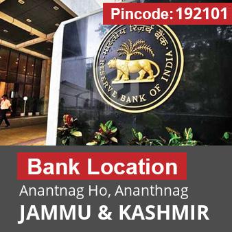 Pincode 192101 Bank Anantnag Ho, Ananthnag, JAMMU & KASHMIR