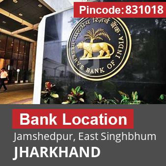 Pincode 831018 Bank Jamshedpur, East Singhbhum, JHARKHAND