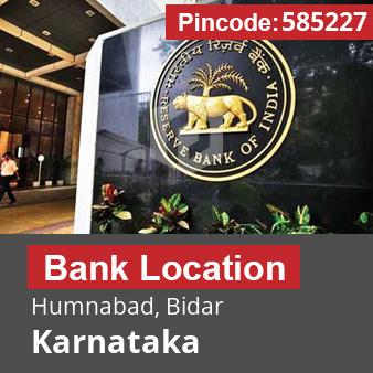 Pincode 585227 Bank Humnabad, Bidar, Karnataka