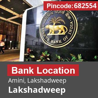 Pincode 682554 Bank Amini, Lakshadweep, Lakshadweep