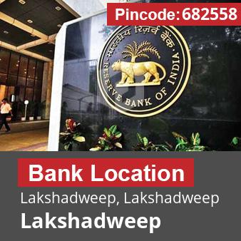 Pincode 682558 Bank Lakshadweep, Lakshadweep, Lakshadweep