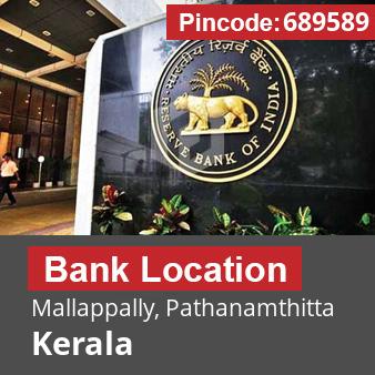 Pincode 689589 Bank Mallappally, Pathanamthitta, Kerala
