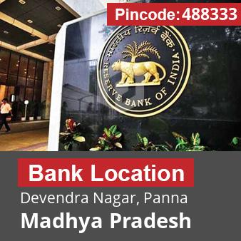 Pincode 488333 Bank Devendra Nagar, Panna, Madhya Pradesh
