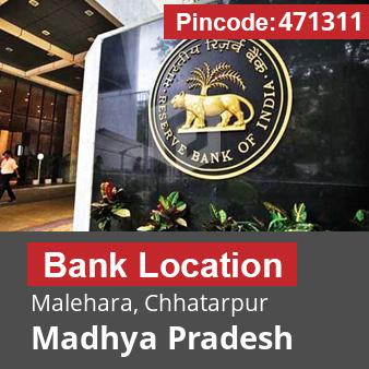 Pincode 471311 Bank Malehara, Chhatarpur, Madhya Pradesh