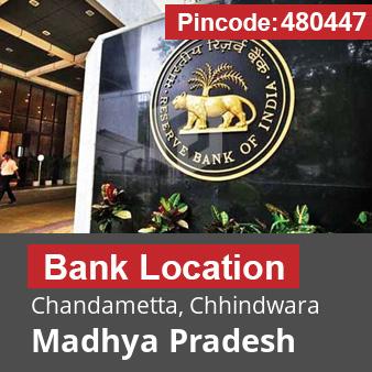 Pincode 480447 Bank Chandametta, Chhindwara, Madhya Pradesh