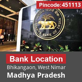 Pincode 451113 Bank Bhikangaon, West Nimar, Madhya Pradesh