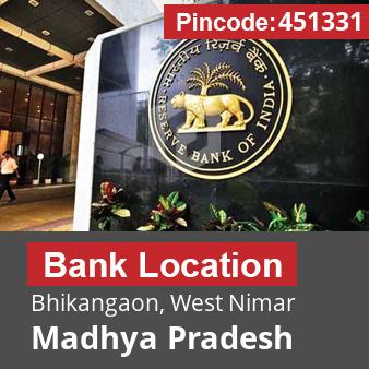 Pincode 451331 Bank Bhikangaon, West Nimar, Madhya Pradesh