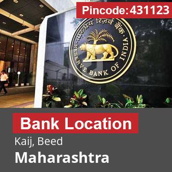 Pincode 431123 Bank Kaij, Beed, Maharashtra