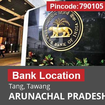 Pincode 790105 Bank Tang, Tawang, ARUNACHAL PRADESH