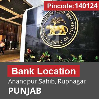 Pincode 140124 Bank Anandpur Sahib, Rupnagar, PUNJAB