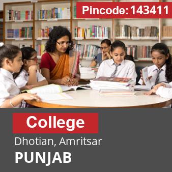 Pincode 143411 College Dhotian, Amritsar, PUNJAB