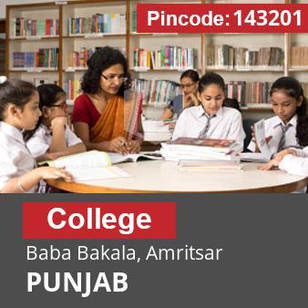 Pincode 143201 College Baba Bakala, Amritsar, PUNJAB