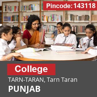 Pincode 143118 College TARN-TARAN, Tarn Taran, PUNJAB