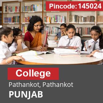 Pincode 145024 College Pathankot, Pathankot, PUNJAB