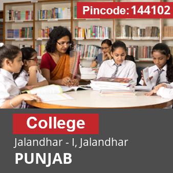 Pincode 144102 College Jalandhar - I, Jalandhar, PUNJAB