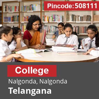 Pincode 508111 College Nalgonda, Nalgonda, Telangana